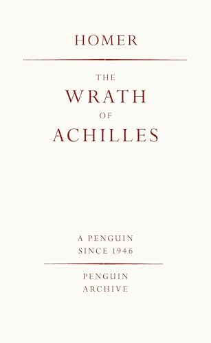 The Wrath Of Achilles: Homer