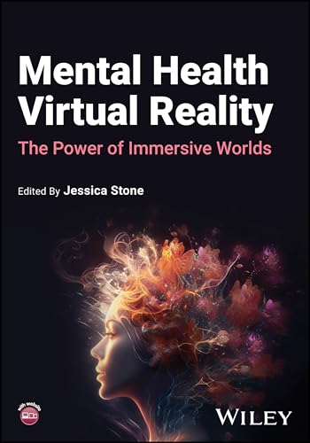 Mental Health Virtual Reality: The Power Of Immersive Worlds