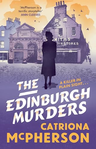 The Edinburgh Murders: A Dark Tour-De-Force By Bestselling Cosy Crime Queen