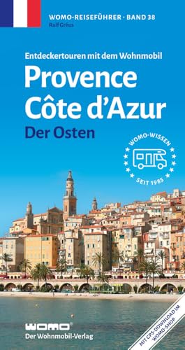 Entdeckertouren Mit Dem Wohnmobil Provence Cote D' Azur Der Osten: 38