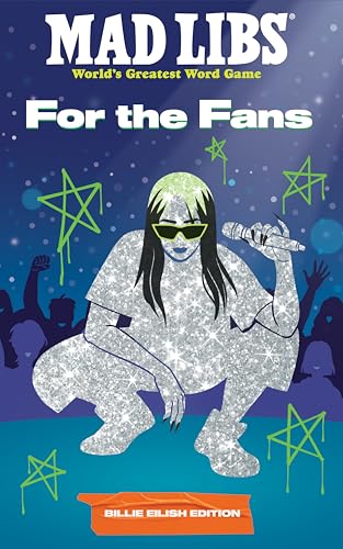 Mad Libs For Fans Billie Eilish Edition