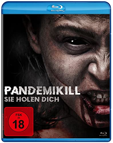 Pandemikill - Sie Holen Dich - [Blu-Ray]
