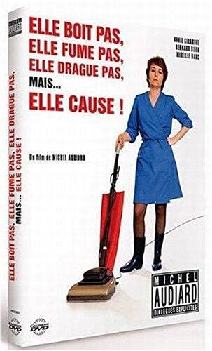 Elle Boit Pas, Elle Fume Pas, Elle Drague Pas Mais Elle Cause