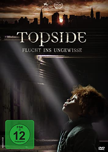 Topside - Flucht Ins Ungewisse
