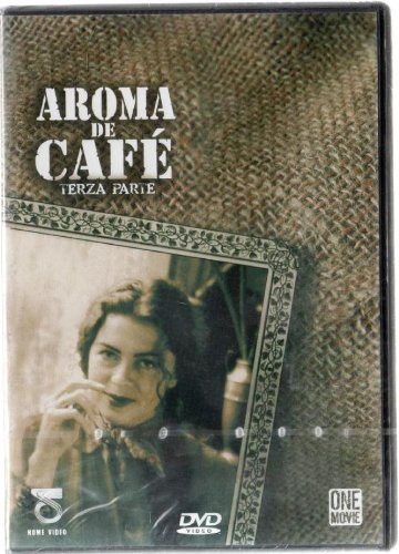 Aroma De Cafe' (Parte 3)