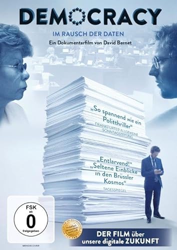 Democracy - Im Rausch Der Daten: Der Film Über Unsere Digitale Zukunft