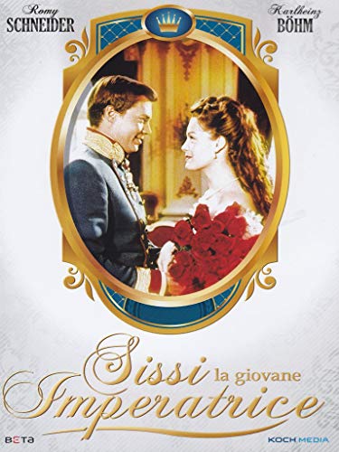 Sissi - La Giovane Imperatrice (Versione Rimasterizzata)