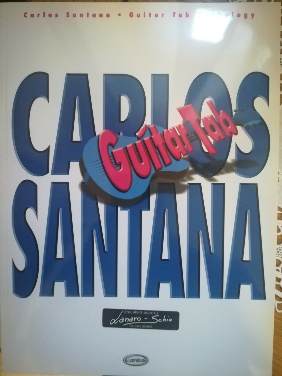 SANTANA CARLOS - GUITAR TAB - edizioni Carisch ML2536