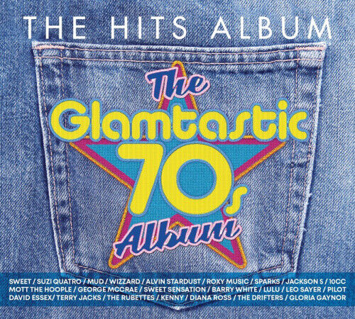 The Hits Album: The Glamtastic 70s Album by Various Artists