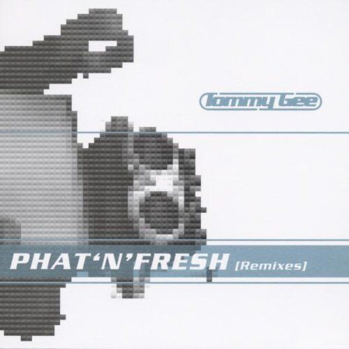 Tommy Gee Phat+Fresh/Remixes (CD)