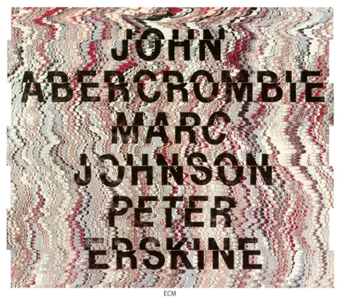 John Abercrombie / Marc Johnson / Peter Erskine - John Abercrom... (Audio Cd)