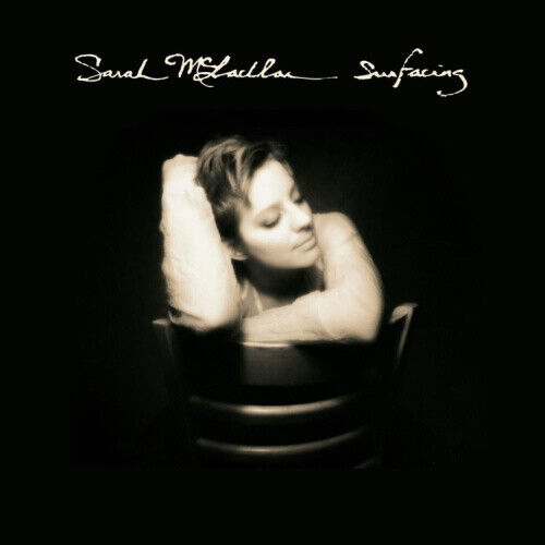 Surfacing by Sarah McLachlan