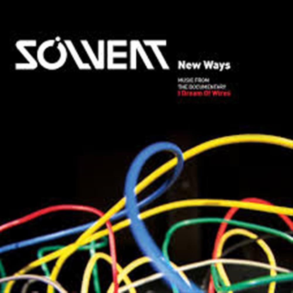 New Ways : Music From The Documentary I Dream Of Wires - Solvent (Audio cd)