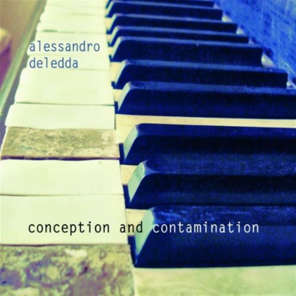 Alessandro Deledda - Conception And Contamination - AA.VV. (Audio Cd)