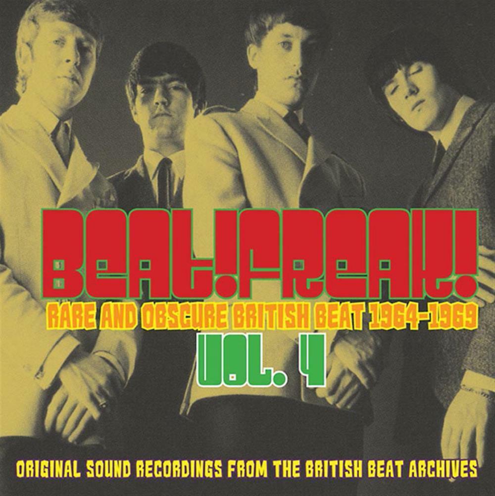 Beat!Freak!: Volume 4 - Rare And Obscure British Beat 1964-1969... (Audio Cd)