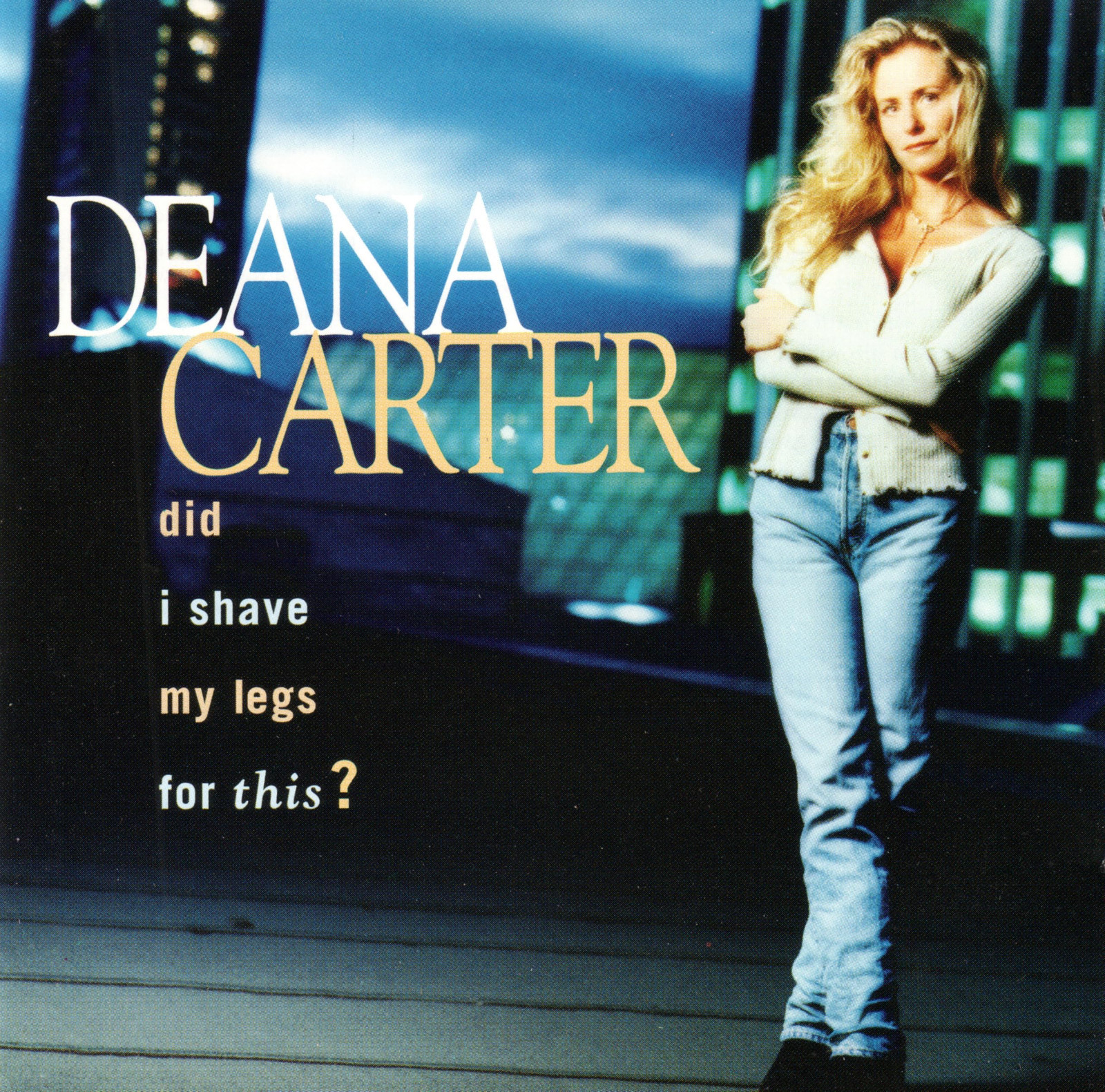 Carter,Deana Did I Shave My Legs for This? (CD)