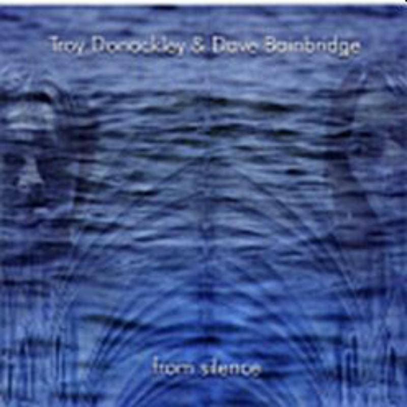 Troy Donockley & Dave Bainbridge From Silence CD NEW