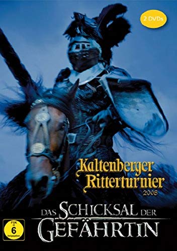 Kaltenberger Ritterturnier 2008 - Das Schicksal Der Gefährtin