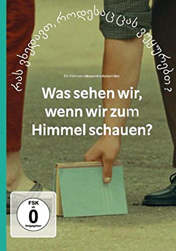 Was Sehen Wir, Wenn Wir Zum Himmel Schauen?