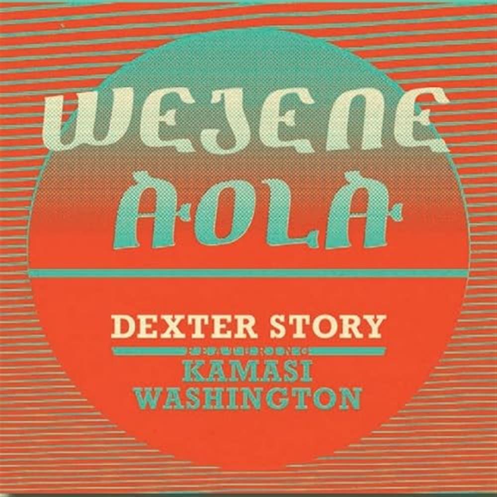 7-Wejene Aola - Dexter Story (Vinile)