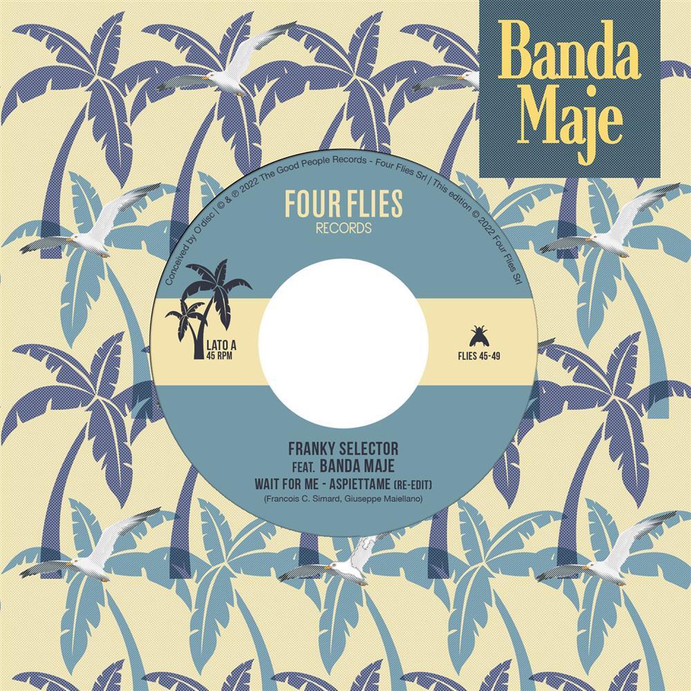 Franky Selector Feat. Banda Maje - Wait For Me / Aspiettame (Re... (Vinile)