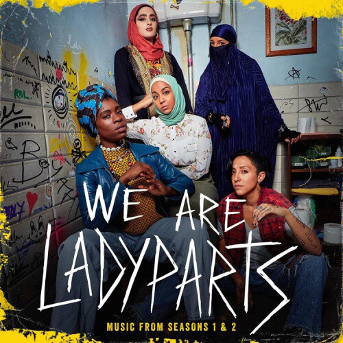 We Are Lady Parts: Music from Seasons 1 & 2 by Lady Parts
