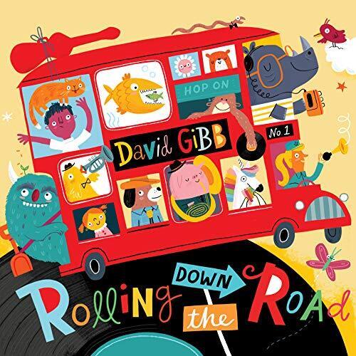 David Gibb Rolling Down the Road CD NEW