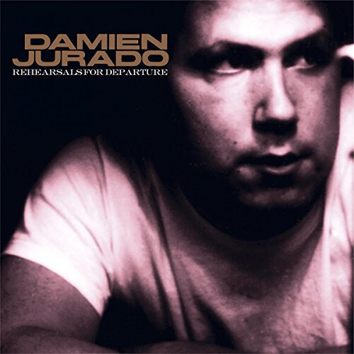 Rehearsals for Departure [Vinyl] by JURADO,DAMIEN