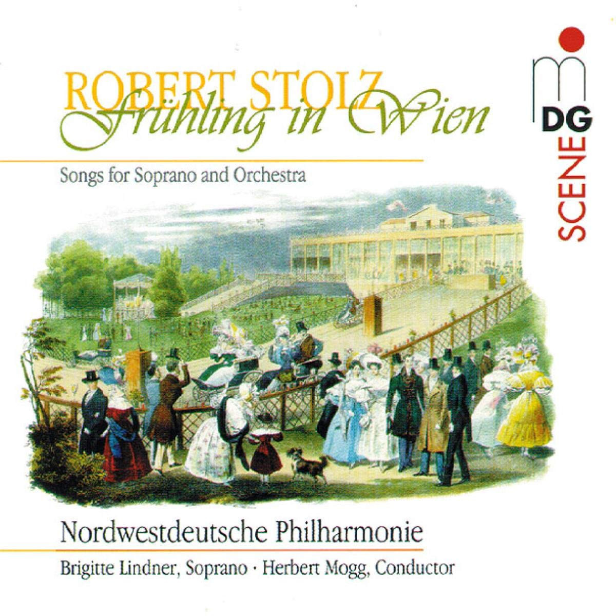 Stolz,Robert Lieder für Sopran und Orchester (CD)