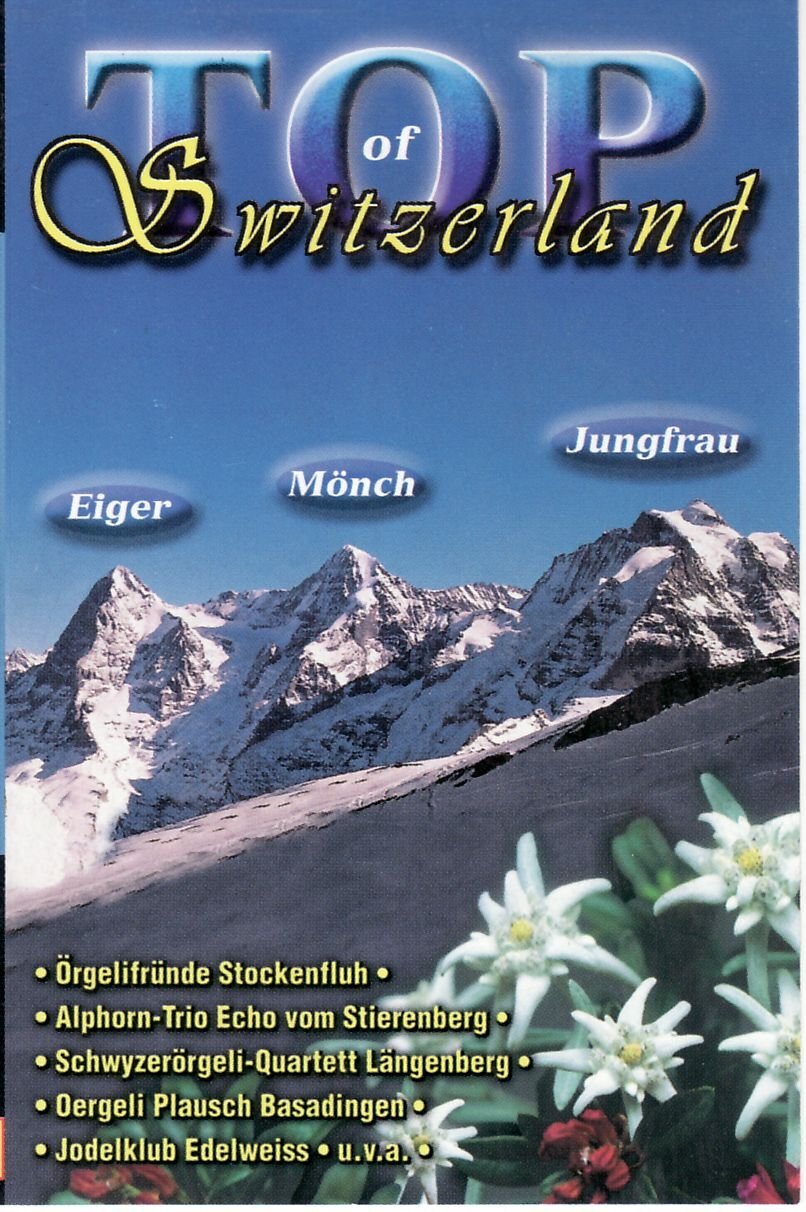 Various Top of Switzerland (Cassette)