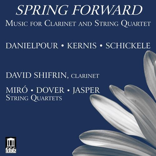 Audio Cd Spring Forward: Music For Clarinet And String Quartet - Danielpour, Ker
