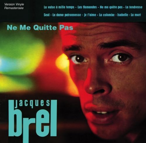 Vinile Jacques Brel - Ne Me Quitte Pas