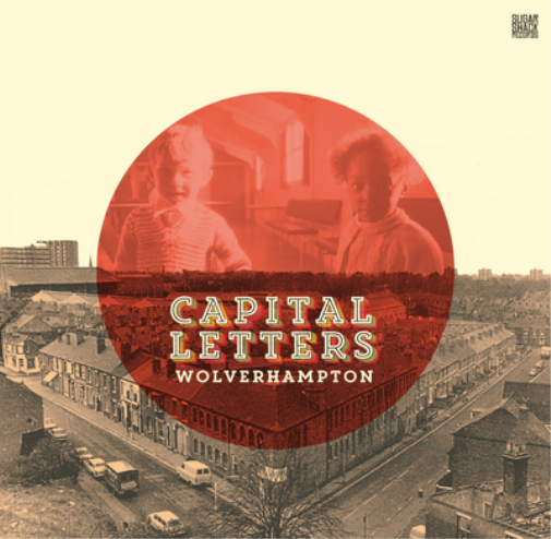 Capital Letters Wolverhampton (Vinyl LP) 12" Album