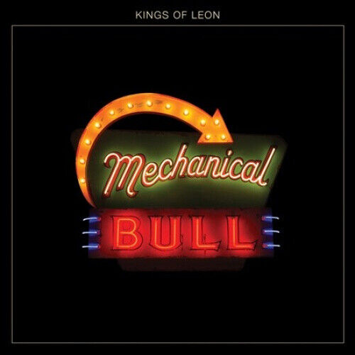 Mechanical Bull by Kings Of Leon