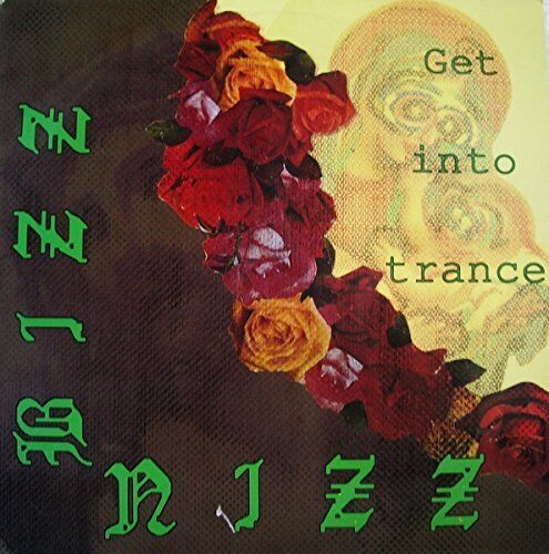 Bizz Nizz Get Into Trance (Vinyl LP)