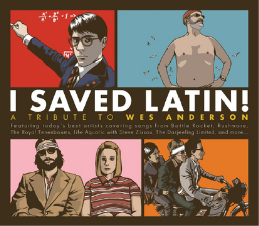 Various Artists I Saved Latin!: A Tribute to Wes Anderson (CD) Album