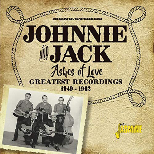 Johnnie & Jack: Ashes Of Love