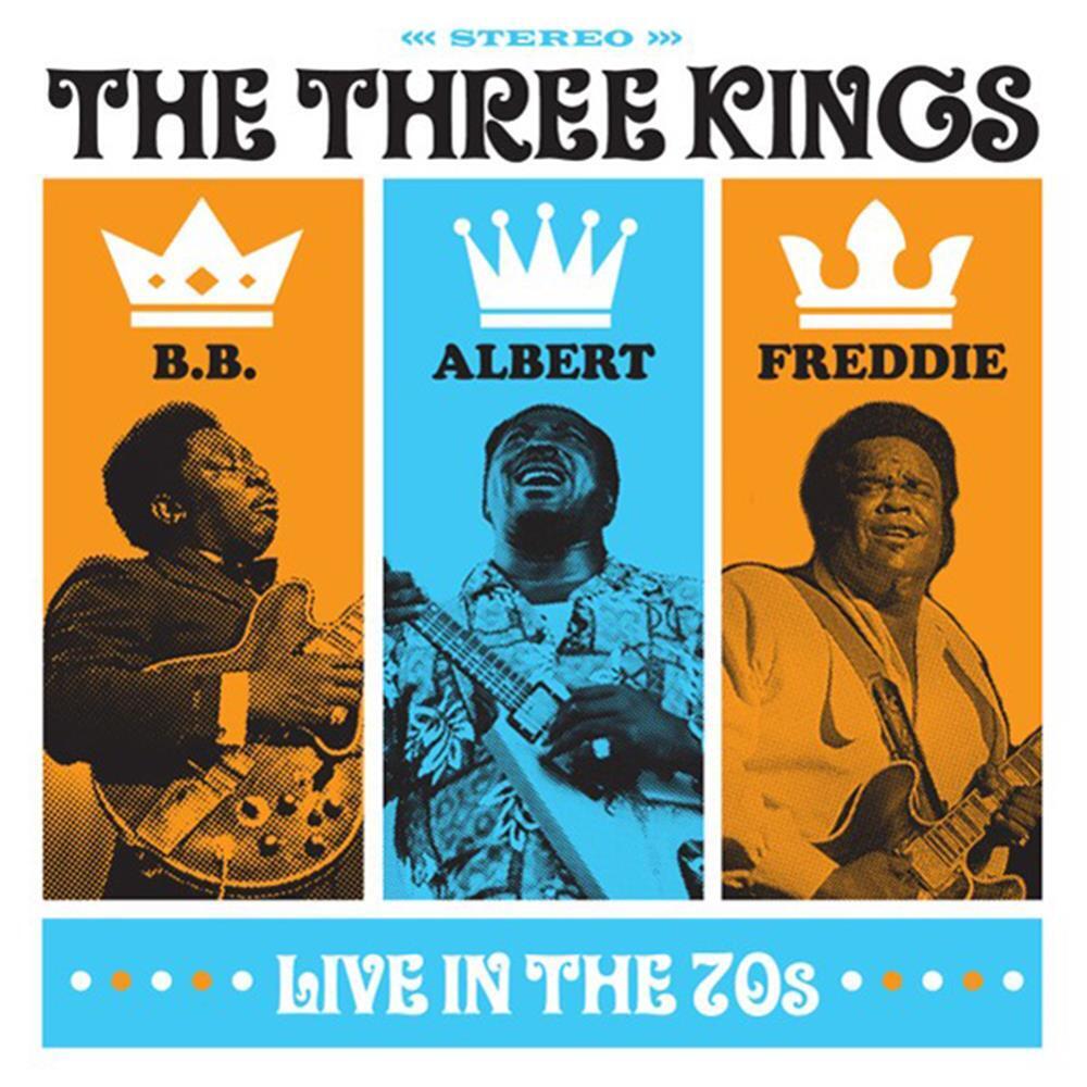 B.B. King, Albert King And Freddie King - The Three Kings Live ... (Audio Cd)