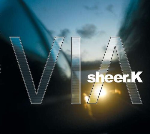 Sheer K Via (CD)