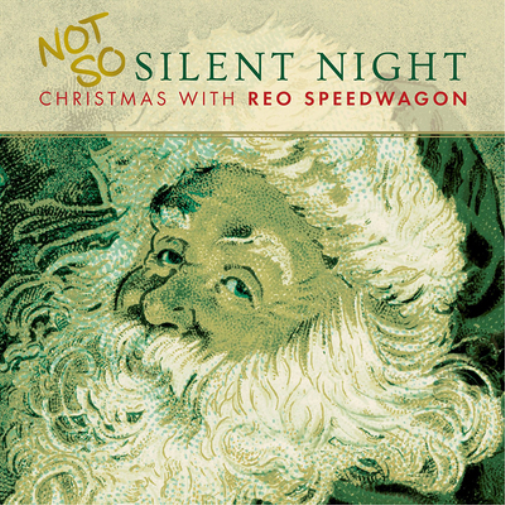 REO Speedwagon Not So Silent Night: Christmas With REO Speedwagon (CD) Album