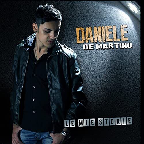 Daniele De Martino  - Le Mie Storie - Cd