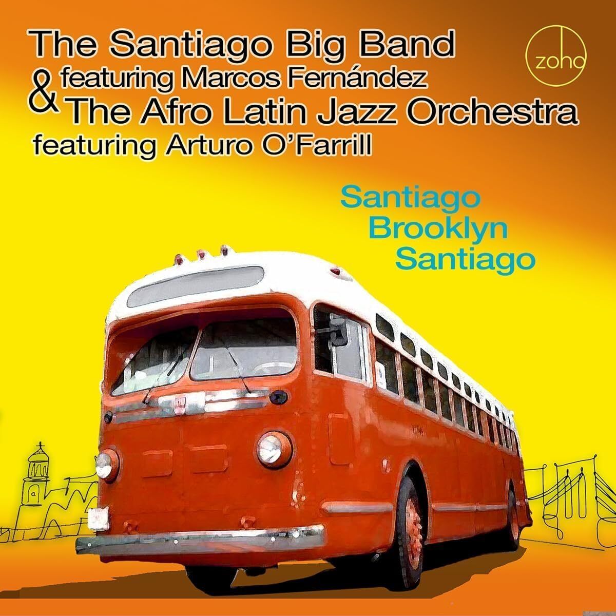 Santiago Big Band & the Afro Latin Jazz Orchestr Santiago Brooklyn Santiag (CD)
