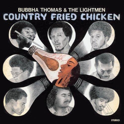 Bubbha Thomas & The Lightmen Country Fried Chicken (CD) Bonus Tracks  Album