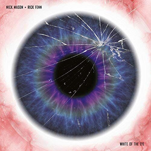 Nick Mason and Rick Fenn White of the Eye CD NEW