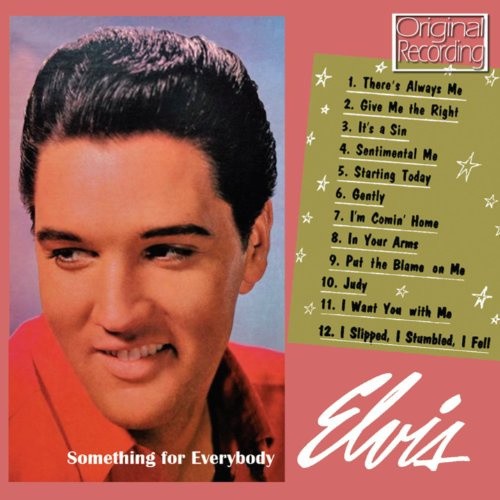 Presley, E: Something For Everybody by Elvis Presley