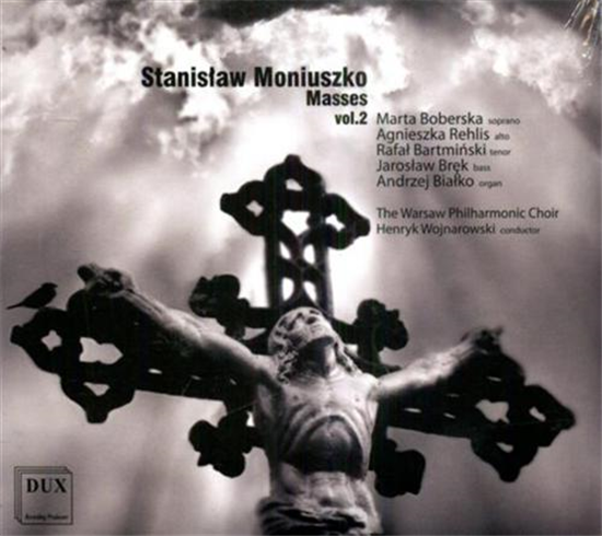 Moniuszko,Stanislaw. - Masses. Vol.2. The Warsaw Philarmonic Choir - choirMart