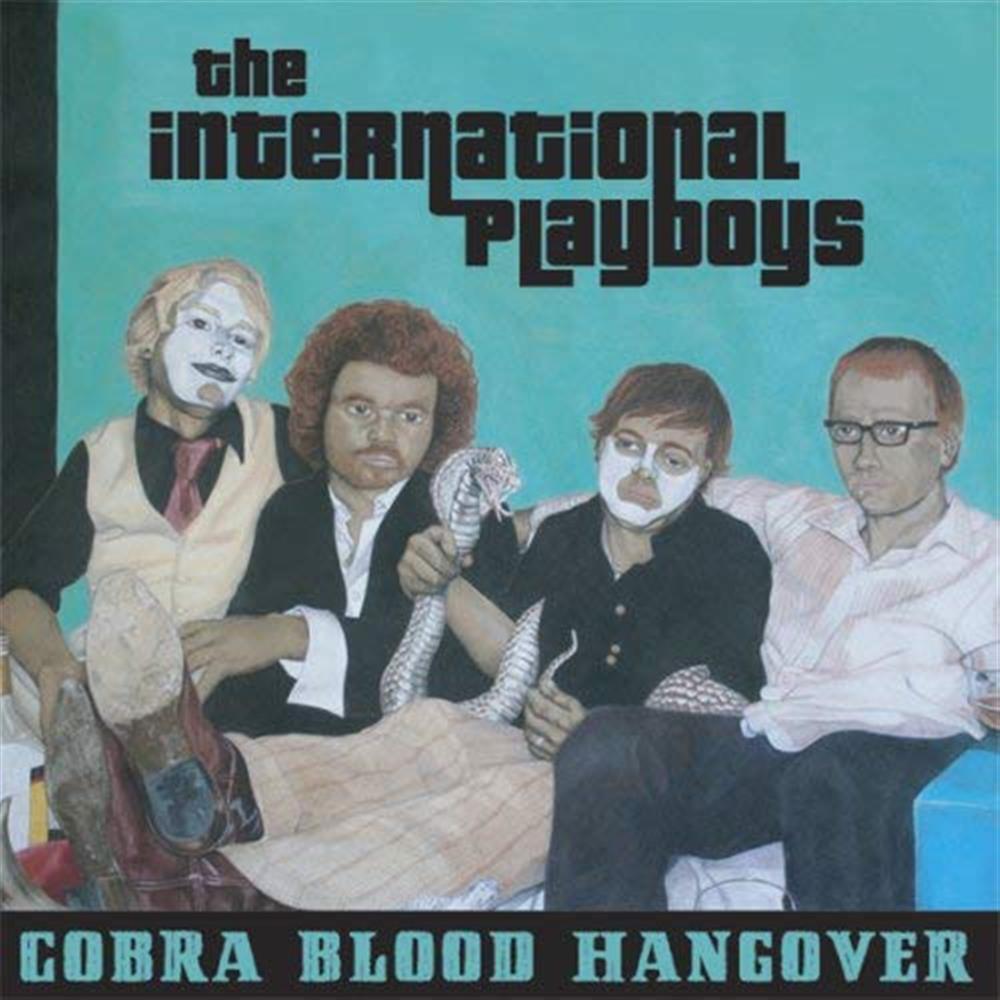 Cobra Blood Hangover - International Playboys (Audio CD)