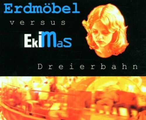 Erdmöbel Dreier Bahn (CD)