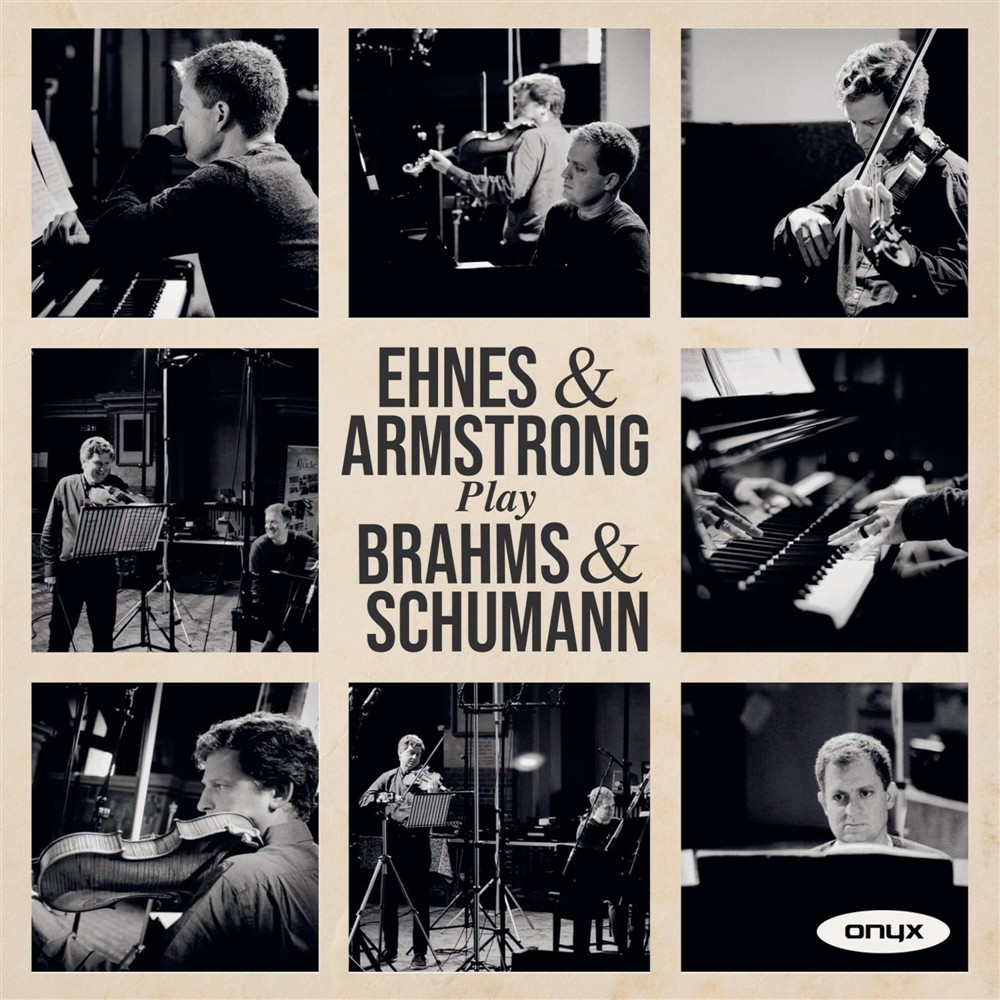James Ehnes Andrew Armstrong - Ehnes & Armstrong Play Brahms & ... (Audio Cd)