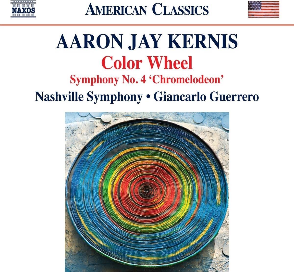7829591 Audio Cd Aaron Jay Kernis - Color Wheel, Symphony No. 4 'Chromelodeon'